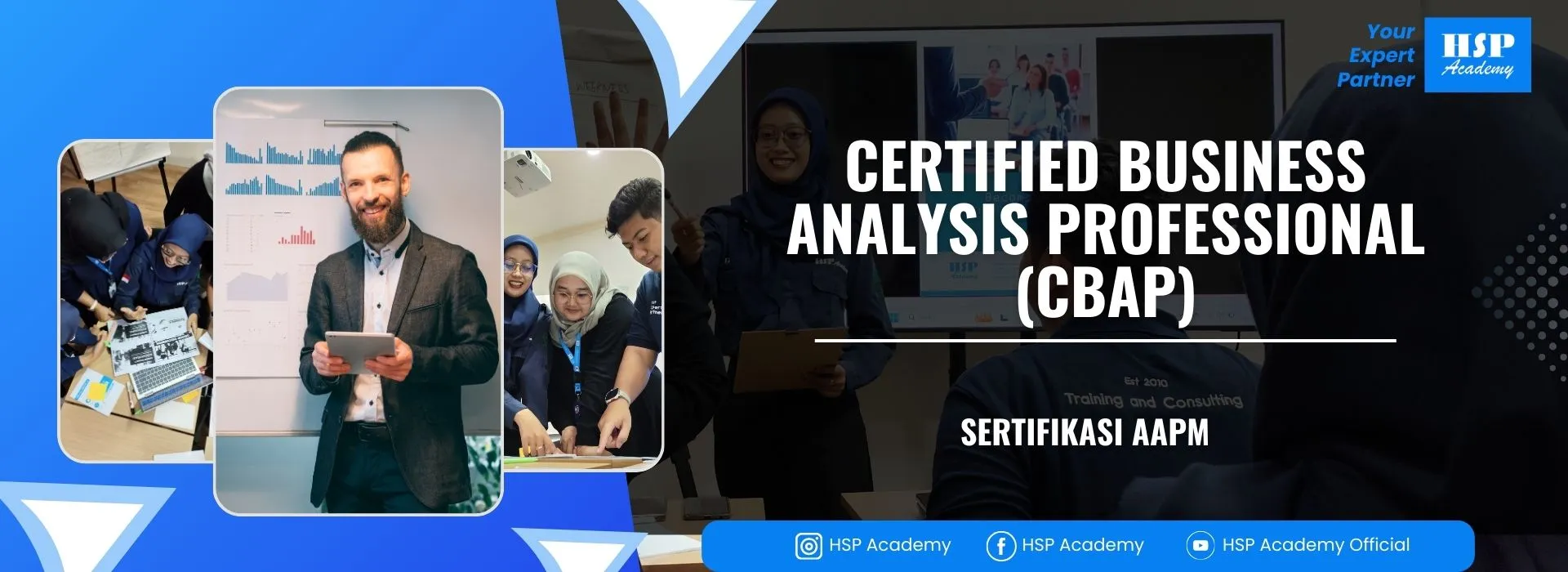 Pelatihan CERTIFIED BUSINESS ANALYTIC PROFESSIONAL (CBAP) di HSP Academy