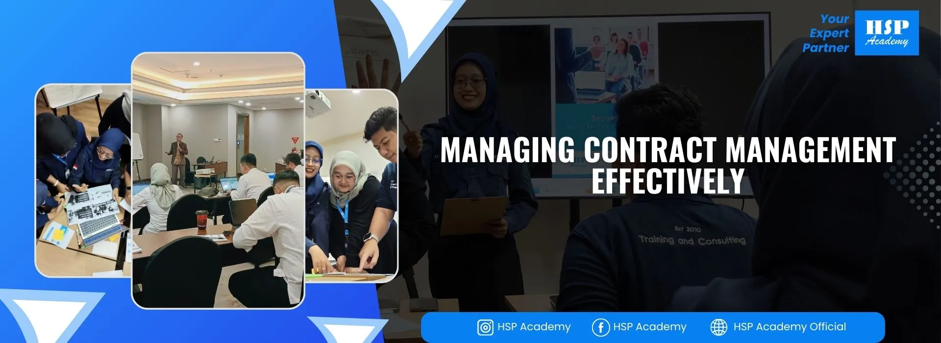 Pelatihan MANAGING CONTRACT MANAGEMENT EFFECTIVELY di HSP Academy