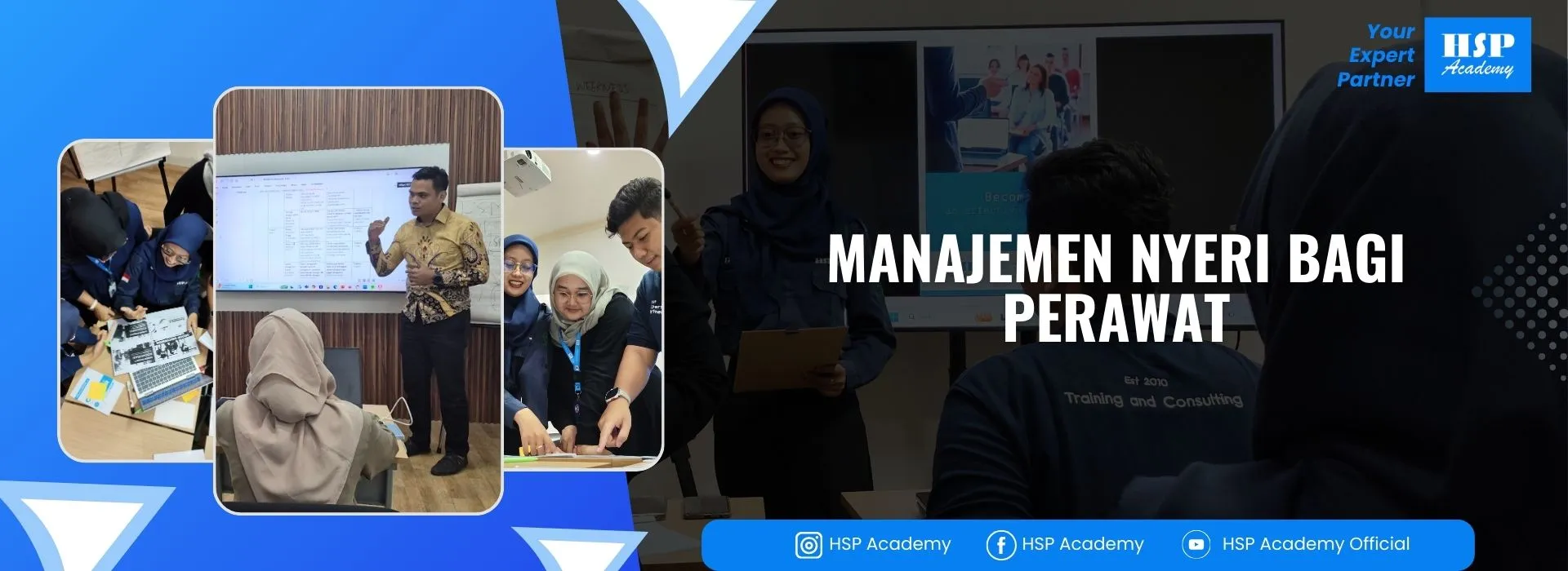 Pelatihan MANAJEMEN NYERI BAGI PERAWAT di HSP Academy