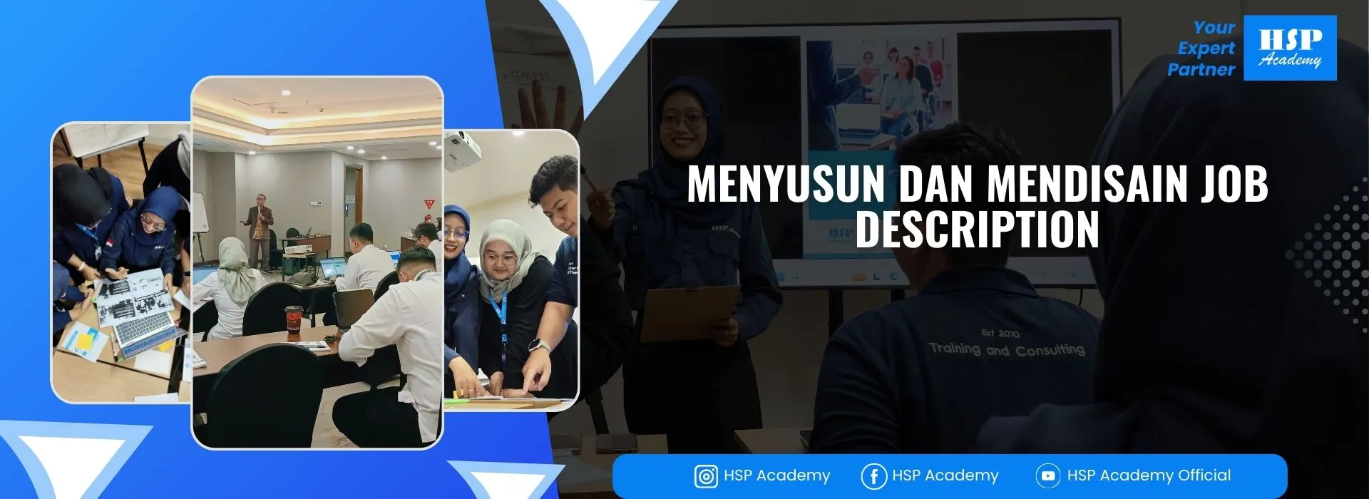 Pelatihan MENYUSUN DAN MENDISAIN JOB DESCRIPTION di HSP Academy