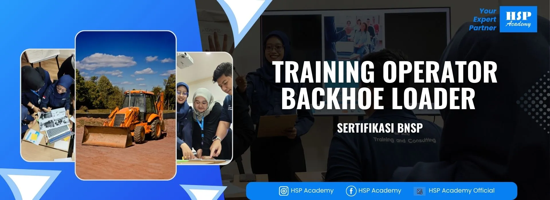 Pelatihan TRAINING OPERATOR BACKHOE LOADER di HSP Academy